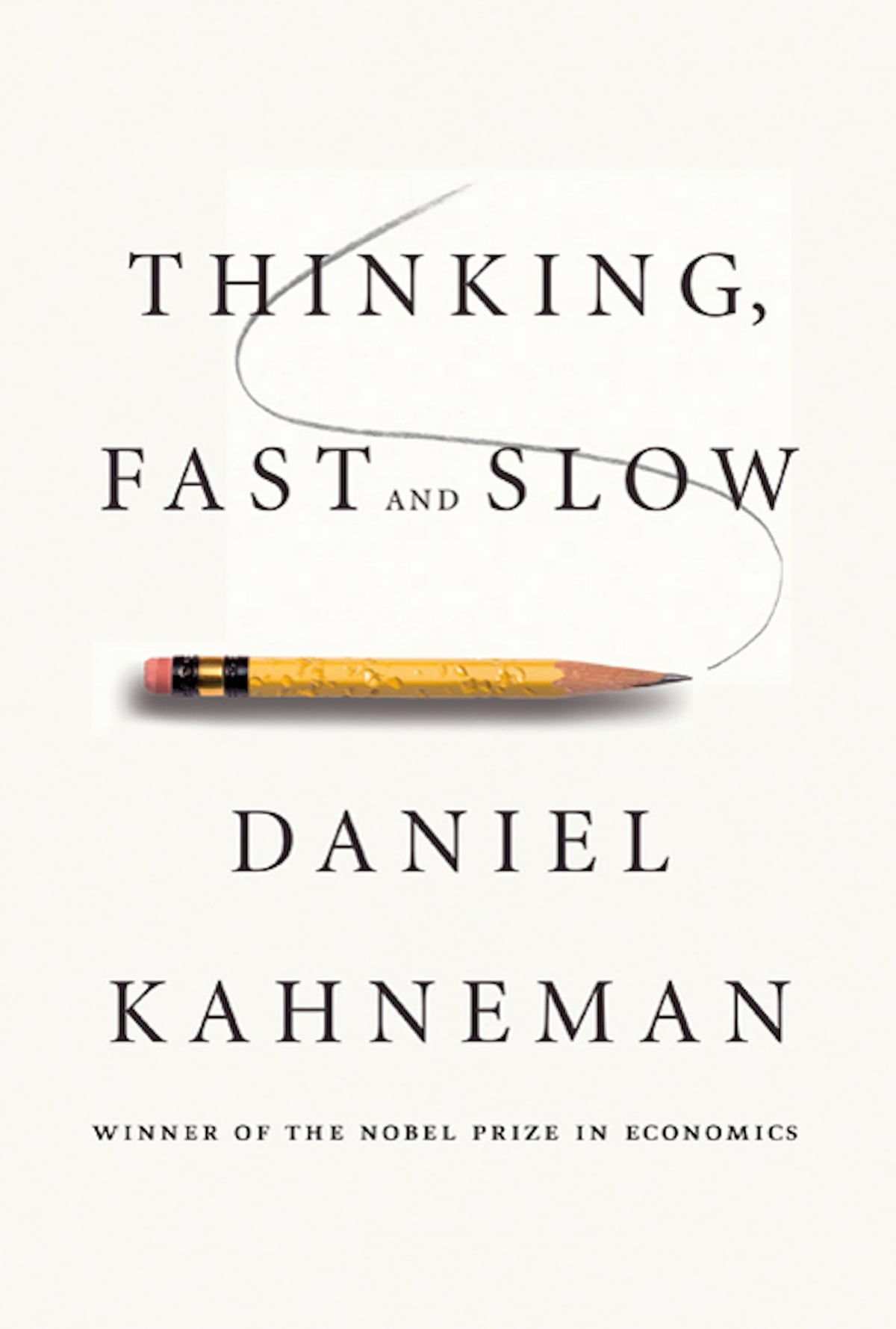 « Penser, vite et lentement » de Daniel Kahneman